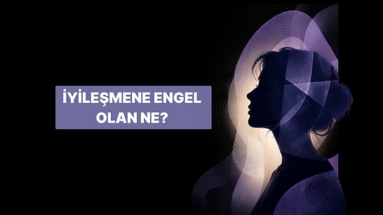 Bilinçaltı Testi: İyileşmene Engel Olan Ne?