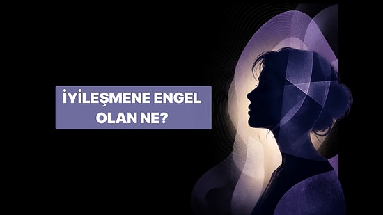 Bilinçaltı Testi: İyileşmene Engel Olan Ne?