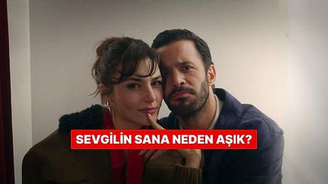 Sevgilinin Burcunu Seç, Sana Neden Aşık Olduğunu Söyleyelim!