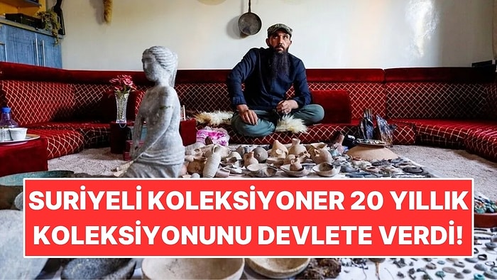 Suriyeli Koleksiyoner 20 Yıllık Koleksiyonunu Devlete Verdi: İçinden Binlerce Tarihi Obje Çıktı