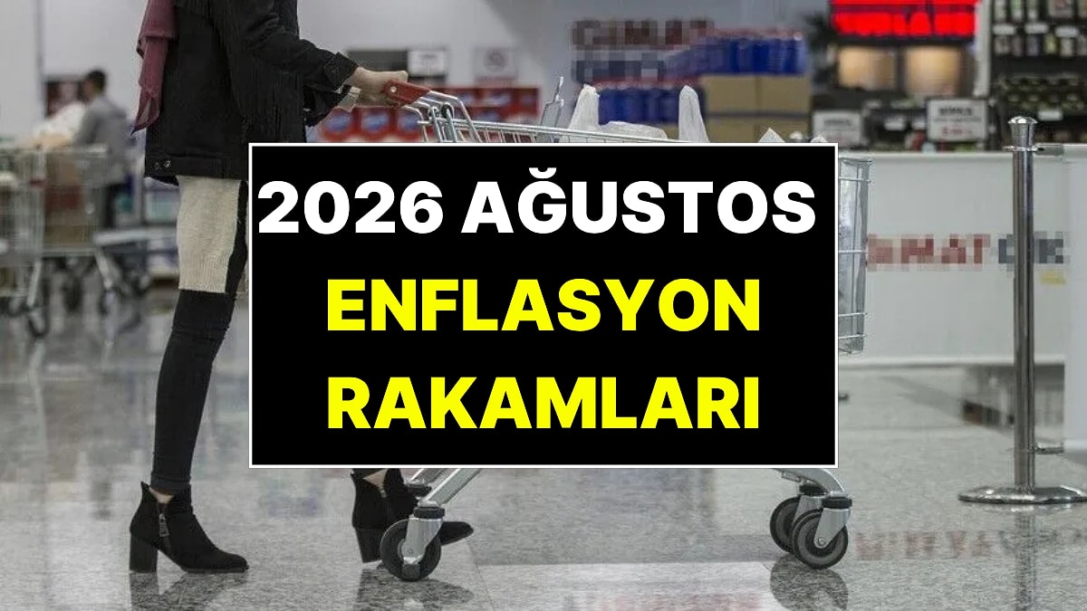 Enflasyon Açıklandı: TÜİK Ağustos Enflasyon Oranları Ne Oldu?