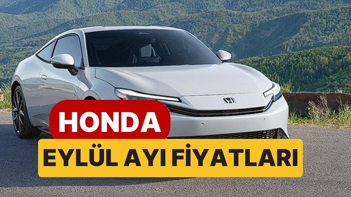Eylül 2026 Honda Fiyat Listesi: Jazz, Yeni Prelude ve HR-V Güncel Fiyatlar