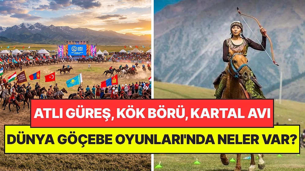 Dünya Göçebe Oyunları Hızla Devam Ediyor: Türkiye Hangi Branşlarda Yarışıyor?