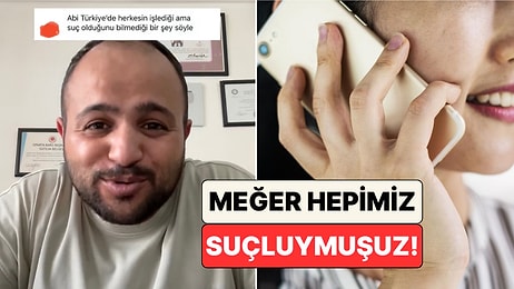 Sakın Yapmayın! Bir Avukat Türkiye'de Her Birimizin İşlediği Fakat Farkında Bile Olmadığımız O Suçu Paylaştı