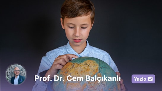 Çocuk Dünyayla Tek Başına Boy Ölçüşebiliyorsa…