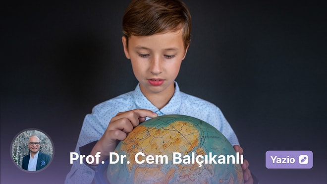 Çocuk Dünyayla Tek Başına Boy Ölçüşebiliyorsa…