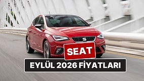 Eylül 2026 SEAT Fiyat Listesi! İşte SEAT Ibiza, Leon, Arona ve Ateca Güncel Fiyatları