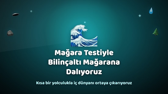 Mağara ve Şelale Testi: İç Dünyanı Keşfetmeye Hazır Mısın?