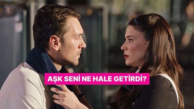 Yaparım/Yapmam Testine Göre Aşk Seni Ne Hale Getirmiş?