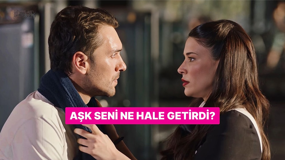 Yaparım/Yapmam Testine Göre Aşk Seni Ne Hale Getirmiş?