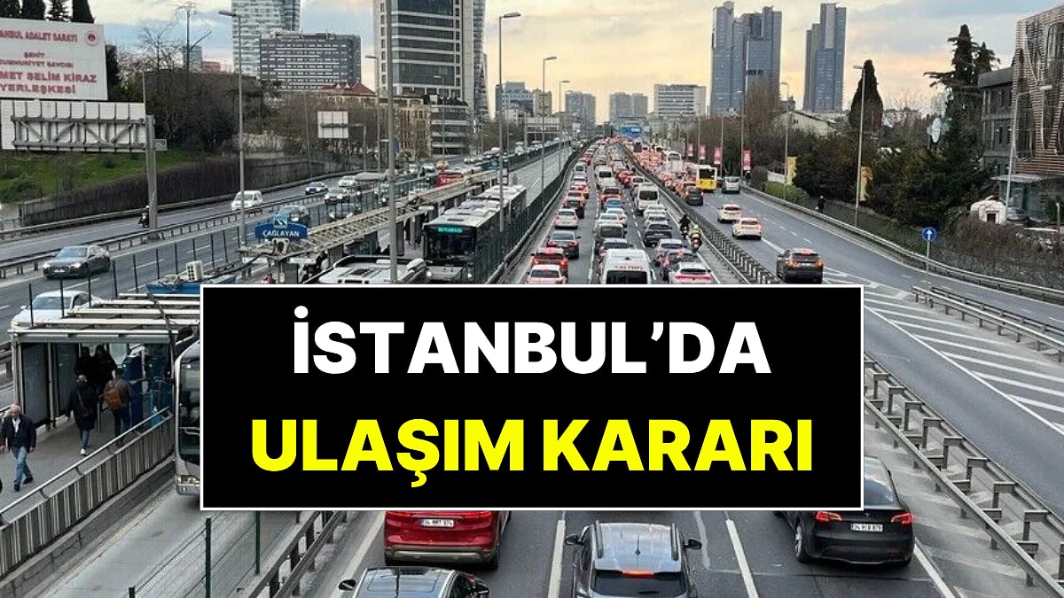 İstanbul'da Ulaşım Pazartesi Günü 10 Saat Ücretsiz Olacak