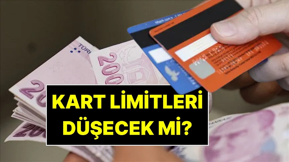 Kredi Kartı Limitleri Düşecek mi? BDDK'dan Yanıt Geldi