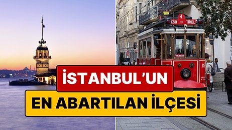 İstanbul'un En Abartılan İlçesini Yapay Zeka Seçti!