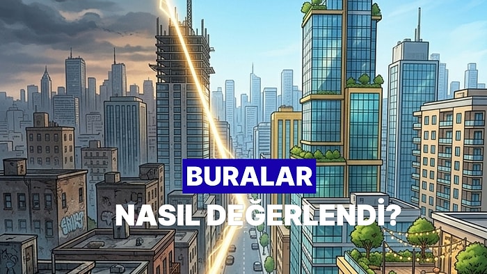 Bir Bölgenin Birkaç Yıl İçinde Pahalı Bir Bölgeye Dönüşmesine Yol Açan 8 Etken