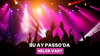 “Bu Etkinliği Nasıl Kaçırdık?” Dememen İçin Eylül Ayının PASSO'daki En İyi 10 Etkinliğini Derledik!