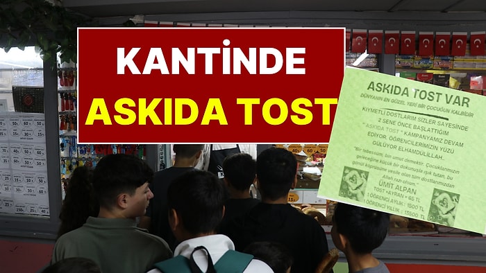 Okul Kantininde Askıda Tost Dönemi: Öğrenci Kimse Görmeden Sıraya Giriyor