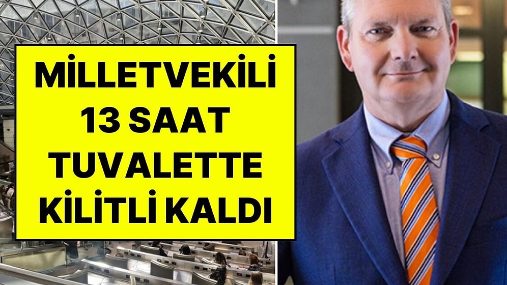 Belçika'da Milletvekili Parlamento Tuvaletinde 13 Saat Mahsur Kaldı: Nefes Almak İçin Kapıyı Deldi