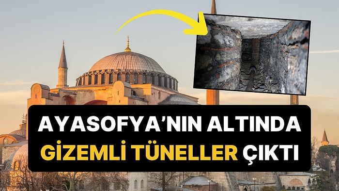 Ayasofya'nın Altındaki Tüneller Efsane Değil, Gerçekmiş! Bakan Ersoy Açıkladı