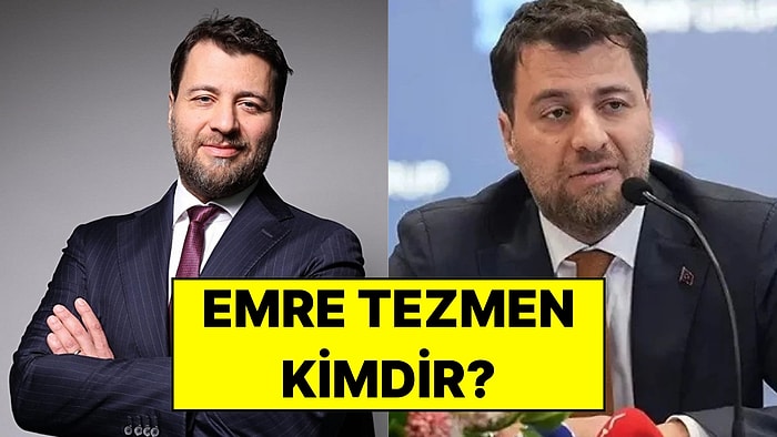 Emre Tezmen Kimdir? Neden Yurt Dışına Çıkış Yasağı Verildi?