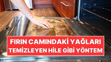 Fırın Camındaki Yanık Yağları Kazımadan Temizleyen Tek Malzeme