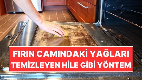 Fırın Camındaki Yanık Yağları Kazımadan Temizleyen Tek Malzeme