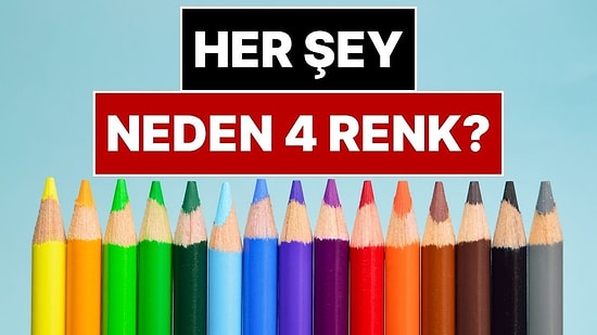 Bilim İnsanları Açıkladı: Gördüğümüz Her Şey Neden Kırmızı, Sarı, Yeşil Ve Mavinin Karışımı?