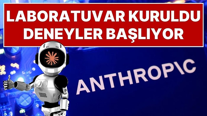 Anthropic Gizlice Biyoloji Laboratuvarı Kurdu: Claude Artık Gerçek Deneyler Yapacak