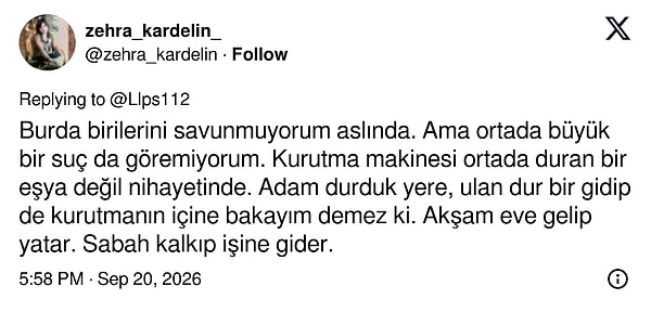 Kadını anlayışla karşılayanlar da oldu: Kurutmanın içine bakmak akla gelmeyebilir