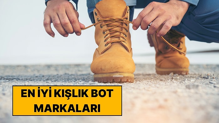 En İyi Kışlık Bot Markaları