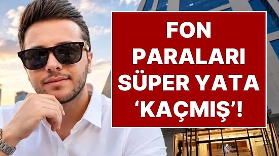 İsmail Saymaz'ın Paylaşımı Kaçış Planını Bozdu: Fon Paraları Muhammed Yarız'ın Süper Yatına Gitmiş!