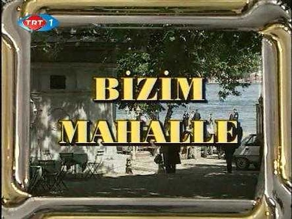 60. Bizim Mahalle