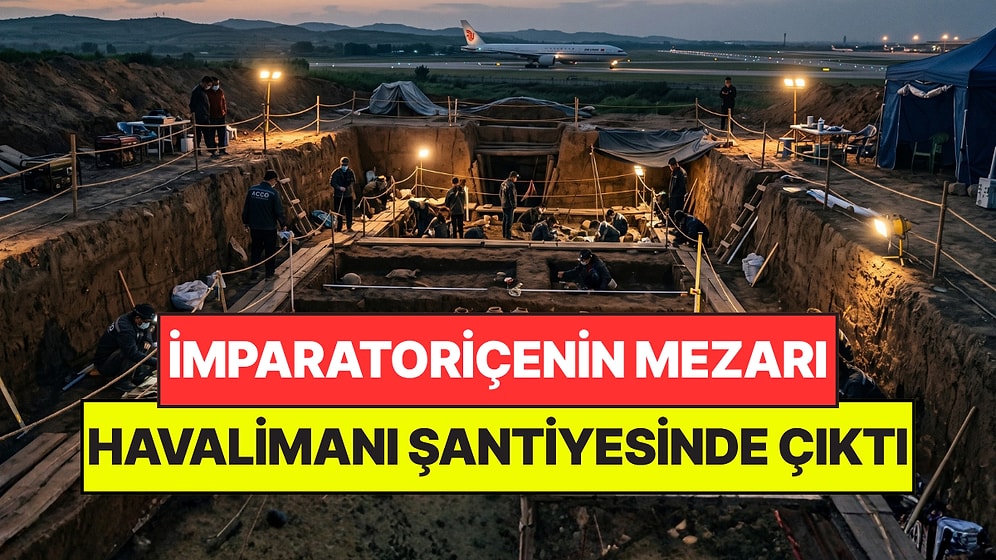 Yüzyıllardır Aranan İmparatoriçenin Mezarı Havalimanı Şantiyesinde Çıktı