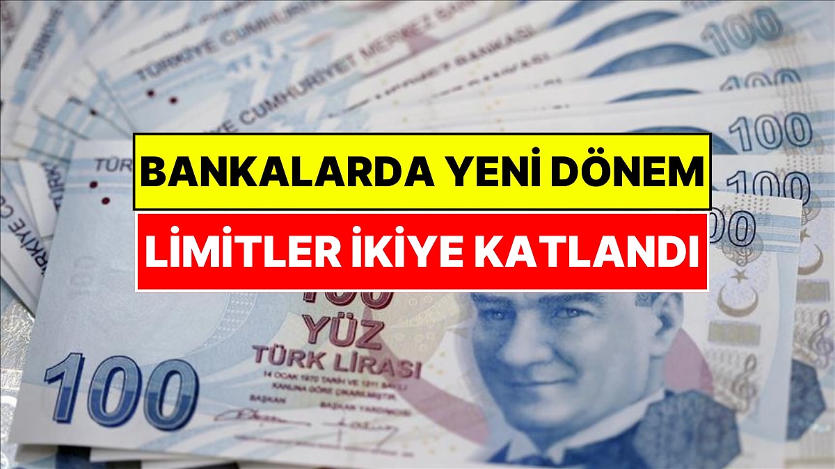 Bankalarda Yeni Dönem: İşlem Limitleri İkiye Katlandı, Bazıları 50 Bin Liraya Çıktı