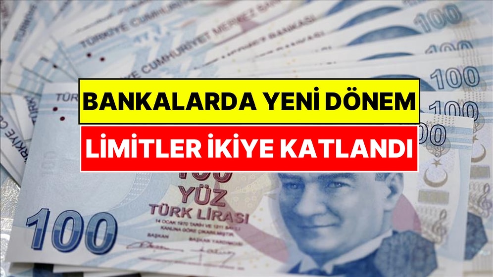 Bankalarda Yeni Dönem: İşlem Limitleri İkiye Katlandı, Bazıları 50 Bin Liraya Çıktı