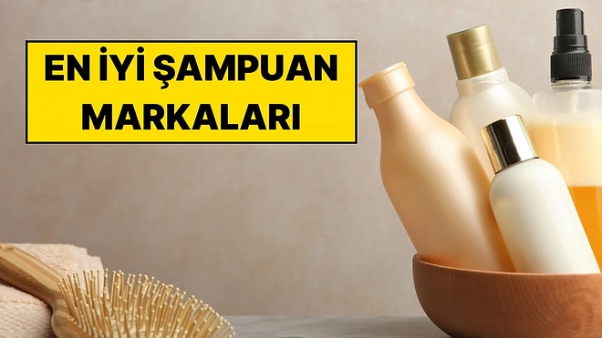 En İyi Şampuan Markaları