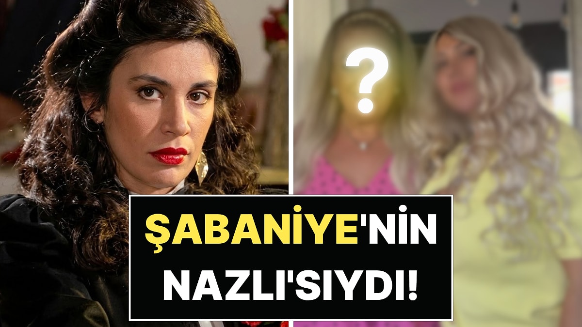 Şabaniye'nin Nazlı'sı Çiğdem Tunç'un Son Hali Gündem Oldu