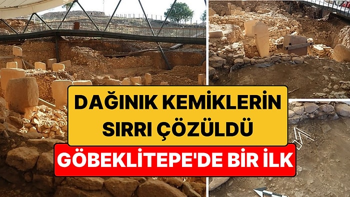 Göbeklitepe'de Bir İlk: Dağınık İnsan Kemiklerinin Gizemi Aydınlandı