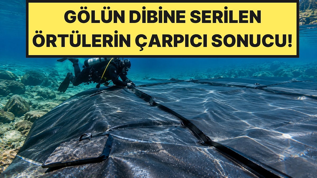 Gölün Dibine 20 Bin Metrekarelik Kauçuk Örtü Serdiler