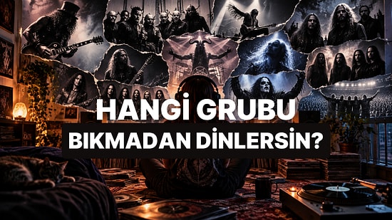 Tek Bir Metal Grubunu Sonsuza Kadar Dinleyecek Olsan Hangisini Seçersin?