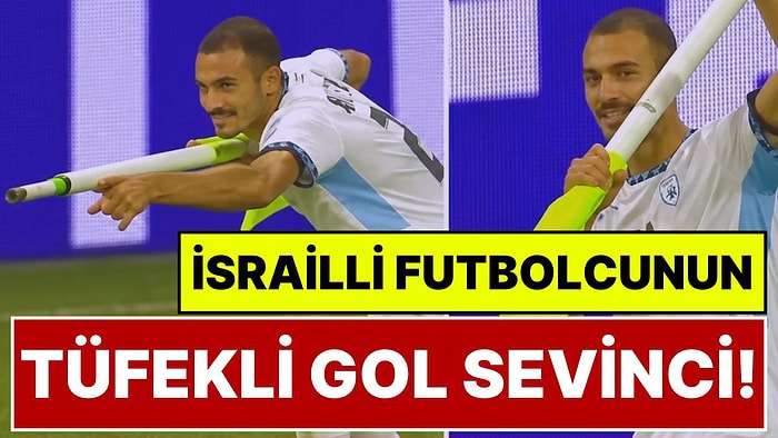 İsrailli Futbolcunun ‘Tüfekli’ Gol Sevinci Pahalıya Patladı: Kırmızı Kart Gördü, Takımı 3-1 Kaybetti