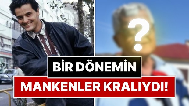 Bir Dönemin “Mankenler Kralı” Engin Koç'un Şimdiki Hayatı Şaşırttı!