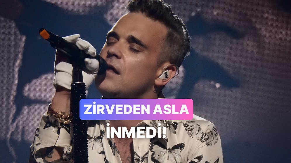 Sınırları Aşan Şovmen: Müziğin Efsanelerinde Bu Hafta Robbie Williams