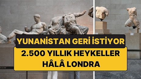 Yunanistan Parthenon Heykellerini Geri İstiyor: "Kendi Anıtımızın Parçalarını Ödünç Alamayız"