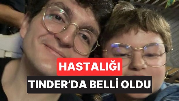 Doktorların Yıllarca Çözemediği Hastalığın Sırrı Tinder'daki Bir Eşleşmeyle Ortaya Çıktı