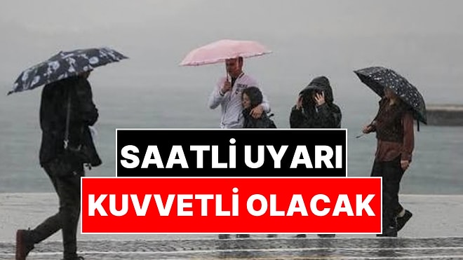 AKOM İstanbul İçin Saat Verdi: Kuvvetli Gök Gürültülü Sağanak Yağış!