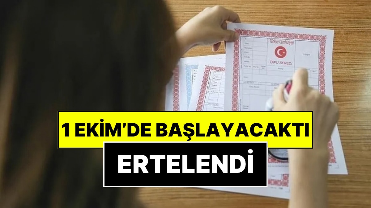 1 Ekim'de Başlayacaktı, Son Anda Ertelendi: Ev, Arsa Alacaklar İçin Yeni Tarih Belli Oldu