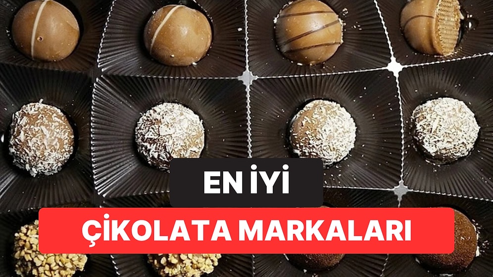 En İyi Çikolata Markaları