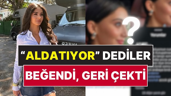 Helin Kandemir'in Attığı Beğeni Ortalığı Karıştırdı: Sevgilisine Gelen Aldatma Yorumuna Dikkat Çeken Tepki!