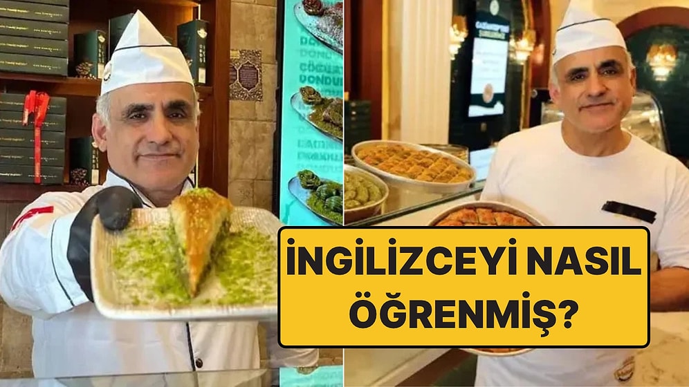 İngilizcesiyle Viral Olan Baklava Ustası Konuştu: Baklavayı Dünyaca Ünlü Bir İsme Kadar Ulaştırmış!
