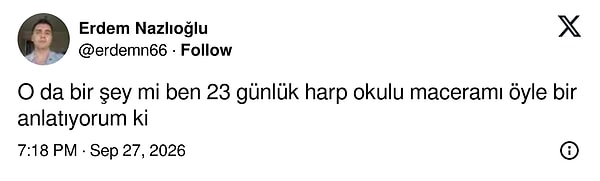 23 günlük harp okulu macerası bile destan gibi anlatılabiliyor